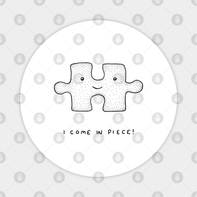 I come in piece Magnet by popcornpunk